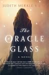 The Oracle Glass: A Novel