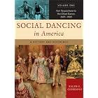 Click here to buy Social Dancing in America [Two Volumes]: A History and Reference by  Ralph G. Giordano.