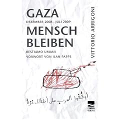 Gaza, Mensch bleiben