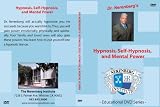 Hypnosis, Self-Hypnosis, and Mental Power