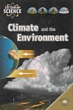 Climate and the Environment (21st Century Science)