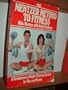 The Mentzer Method to Fitness