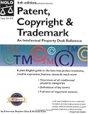 Patent, copyright & trademark: Intellectual property law dictionary (Nolo Press self-help law)