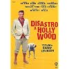 Disastro A Hollywood