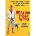 Disastro A Hollywood