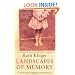 Landscapes of Memory: A Holocaust Girlhood Remembered