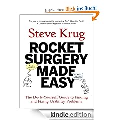 Rocket Surgery Made Easy: The Do-It-Yourself Guide to Finding and Fixing Usability Problems