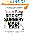 Rocket Surgery Made Easy: The Do-It-Yourself Guide to Finding and Fixing Usability Problems