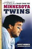Kent Hrbek's Tales from the Minnesota Twins Dugout (Tales)