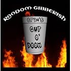 Click here to buy Random Gibberish: Erin's Cup O' Doom by  Random Gibberish: Erin's Cup O' Doom and Independent .