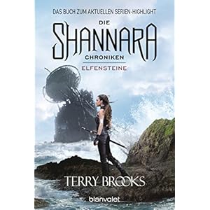 Die Shannara-Chroniken - Elfensteine: Roman