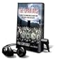 The Spartans: The World of the Warrior-Heroes of Ancient Greece, from Utopia to Crisis and Collapse [With Earbuds]