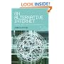 An Alternative Internet