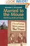 Married to the Mouse: Walt Disney World and Orlando