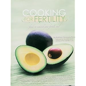 Cooking for Fertility Cookbook