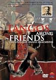 Daniel Barenboim - Tangos Among Friends [DVD]