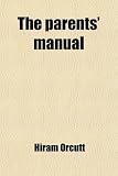 The parents' manual