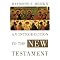 How the Bible Came to Be, The New Testament