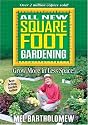 All New Square Foot Gardening: Grow More in Less Space!