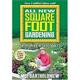 All New Square Foot Gardening: Grow More in Less Space!