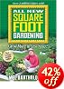 All New Square Foot Gardening: Grow More in Less Space!