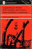Engineering in Britain, West Germany and France : some statistical comparisons of structure and competitiveness