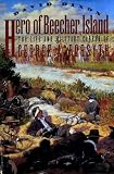 Hero of Beecher Island: The Life and Military Career of George A. Forsyth