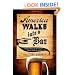 America Walks into a Bar: A Spirited History of Taverns and Saloons, Speakeasies and Grog Shops