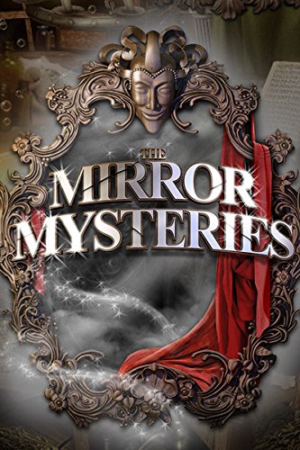 The Mirror Mysteries [Download]