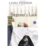 Beginner's Luck: A Novel (Ballantine Reader's Circle)