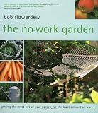 The No-Work Garden