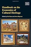 Handbook on the economics of cultural heritage