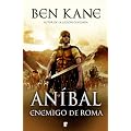 An�bal. Enemigo de Roma (Historica (ediciones B))