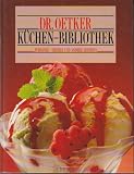 K&uuml;chen- Bibliothek - Puddinge, Cremes und andere Desserts - August (Dr. Oetker) Oetker