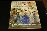 Splendour at court : dressing for royal occasions since 1700