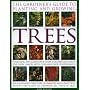 The Gardener's Guide to Planting and Growing Trees: Choosing and Caring for Trees, Conifers and Palms for Every Season and Situation with Over 800 Colour Photographs