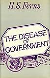The disease of government
