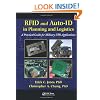RFID and Auto-ID in Planning and Logistics: A Practical Guide for Military UID Applications