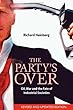 The Party's Over: Oil, War and the Fate of Industrial Societies