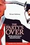 Party's Over  The