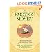 The Emotion Behind Money: Building Wealth from the Inside Out