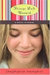 Things Left Unsaid: A Novel in Poems