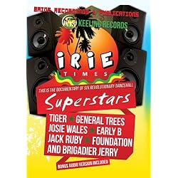 Irie times:the story of six outstanding reggae artist