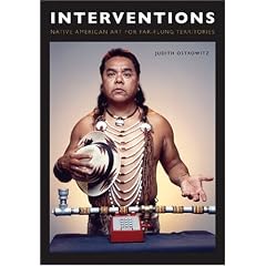 Interventions: Native American Art for Far-flung Territories