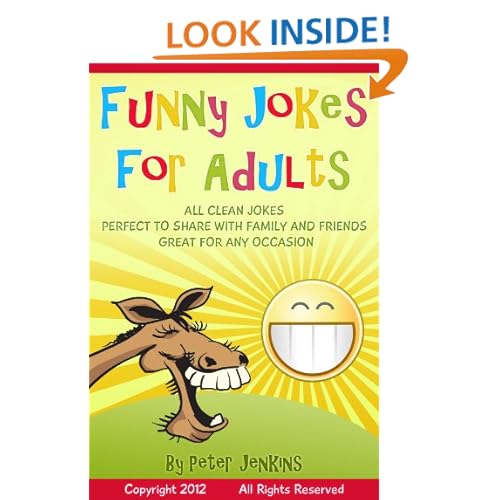 Funny Jokes for Adults: All Clean Jokes, Funny Jokes that are Perfect to