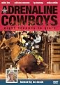 Adrenaline Cowboys: Eight Seconds to Glory (Widescreen)