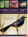 Origami Art: 15 Exquisite Folded Paper Designs from the Origamido Studio