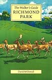 Richmond Park : the walker's historical guide