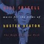 The High Sign/One Week: Music For The Films Of Buster Keaton