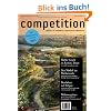 competition (Ausgabe 3 / April-Juni 2013) / Wettbewerbsmonitor 2013; competitionline Ranking 2012; Geb�udeschwerpunkt: Wohnungsbau; zweiter Teil der ... und Recht: Vergabeverfahren im Vergleich